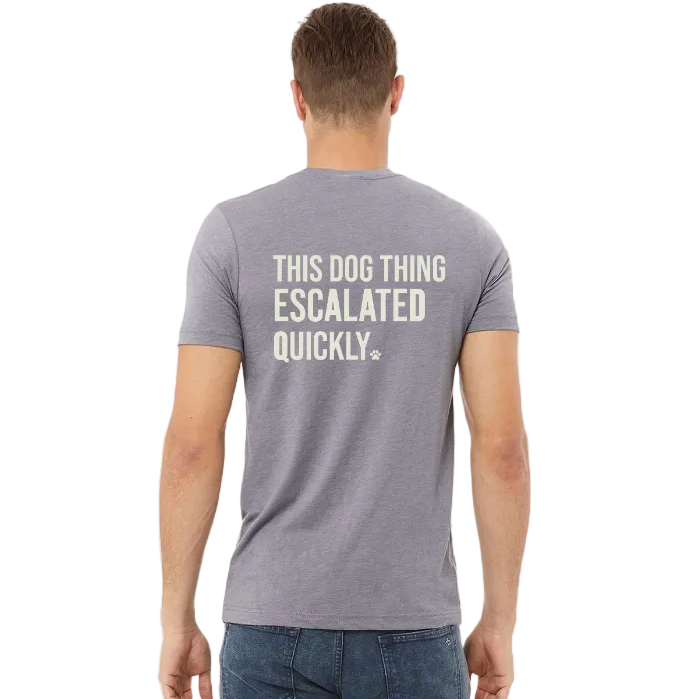 CLE Unleashed + This Dog Thing Escalated Quickly Short Sleeve T-Shirt - BELLA+CANVAS 3413 Unisex Triblend Tee