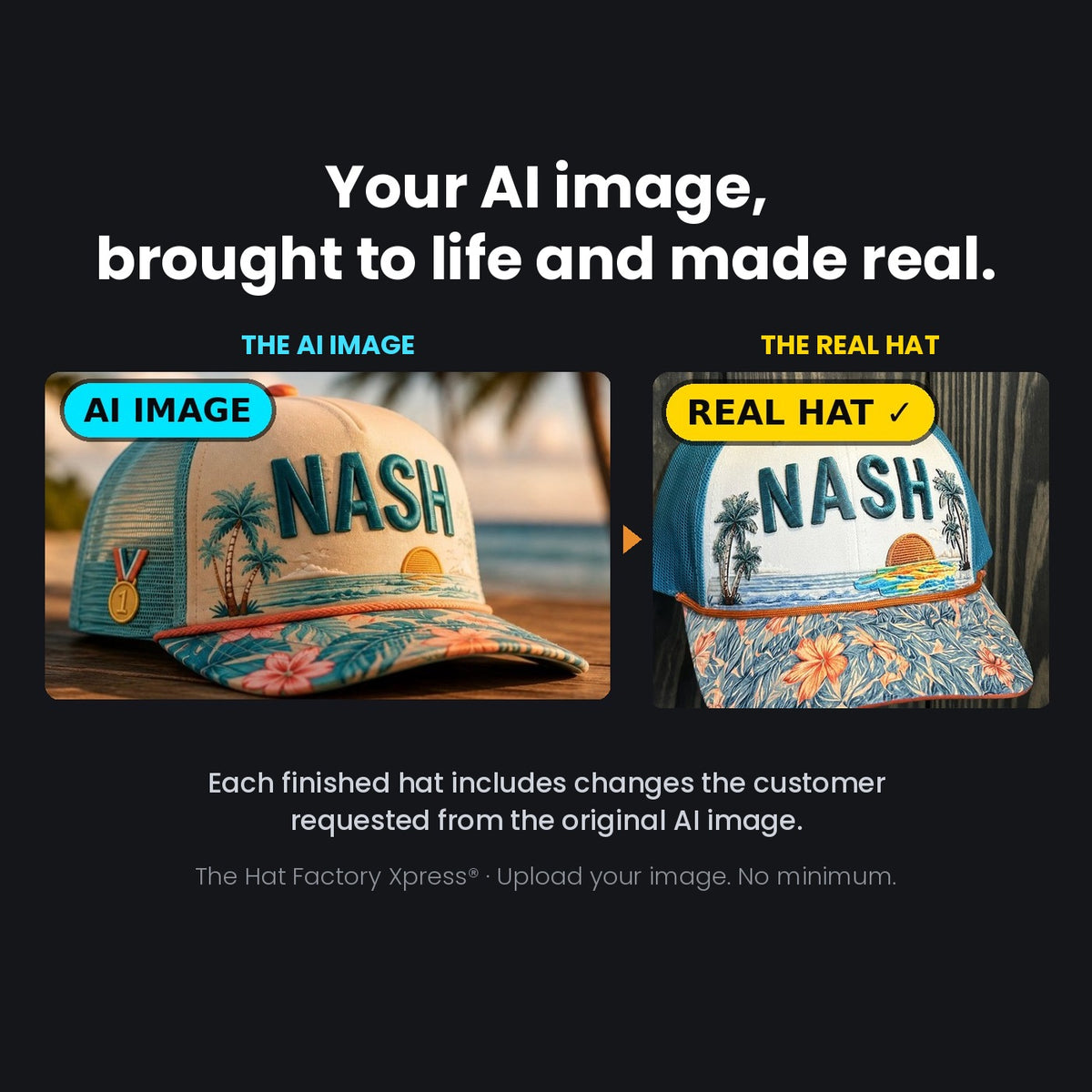 Side-by-side: the AI image of the NASH trucker hat, labeled AI IMAGE, beside the real finished hat, labeled REAL HAT, with raised teal NASH lettering, palm trees, a sunset ocean scene, an orange rope and a hibiscus brim.